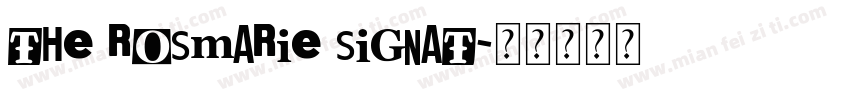 The Rosmarie Signat字体转换